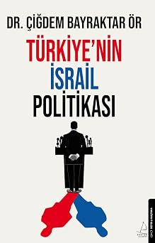T rkiye nin  srail Politikas