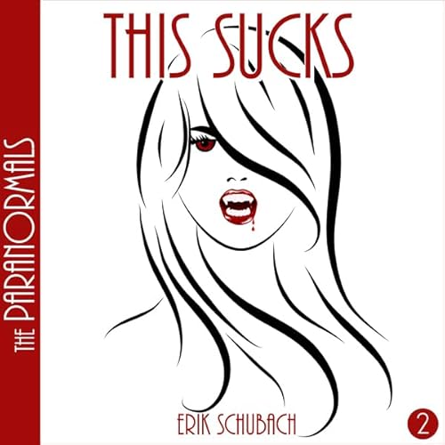This Sucks Audiolivro Por Erik Schubach capa