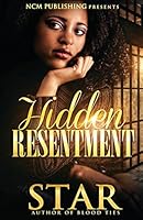 Hidden Resentment 0692408193 Book Cover