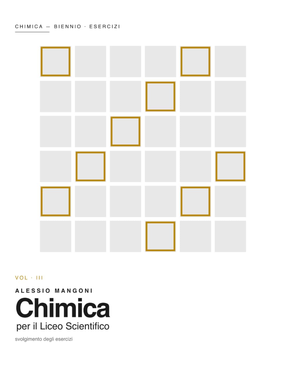 Chimica per il Liceo Scientifico Biennio: svolgimento degli esercizi
