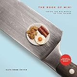 The Book of Mini: Inside the Big World of Tiny Things