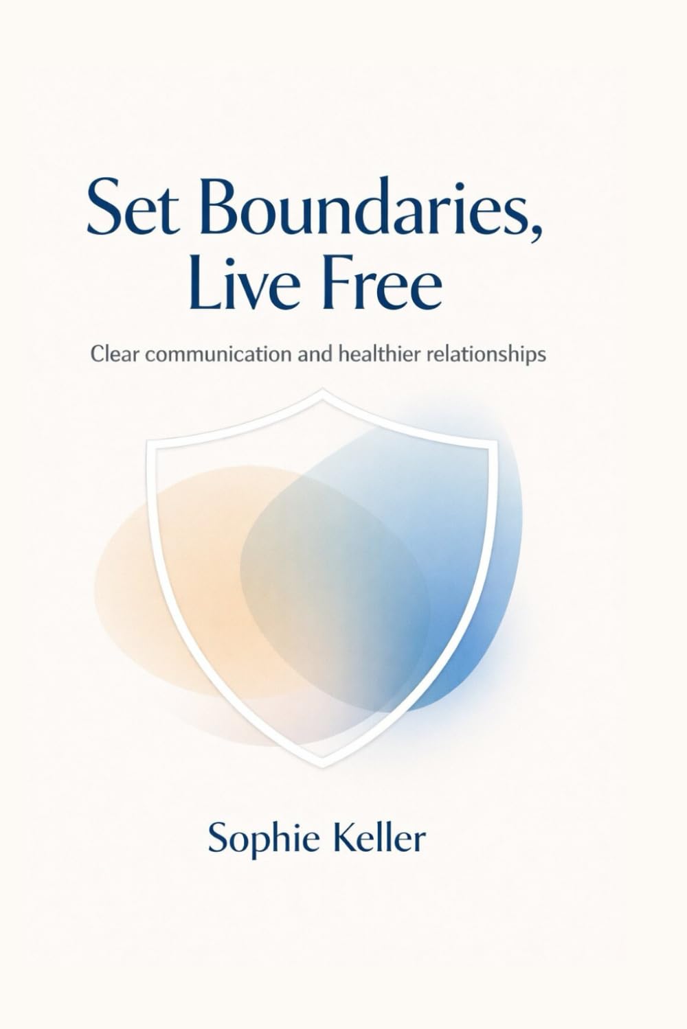 Set Boundaries, Live Free: A 12 month self love journal for clear communication and healthier relationships