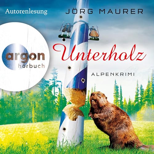 Unterholz. Ein Alpenkrimi Audiolibro Por J&ouml;rg Maurer arte de portada