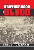 A Strong Brotherhood in Blood 150352227X Book Cover