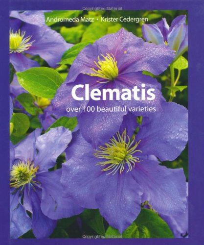 Clematis: Over 100 Varieties