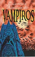 Cuentos clásicos de vampiros 9681515072 Book Cover