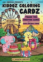 Thank You Greeting Cardz: Happy Birthday (Kiddoz Coloring Cardz) B0F6DY4D7G Book Cover