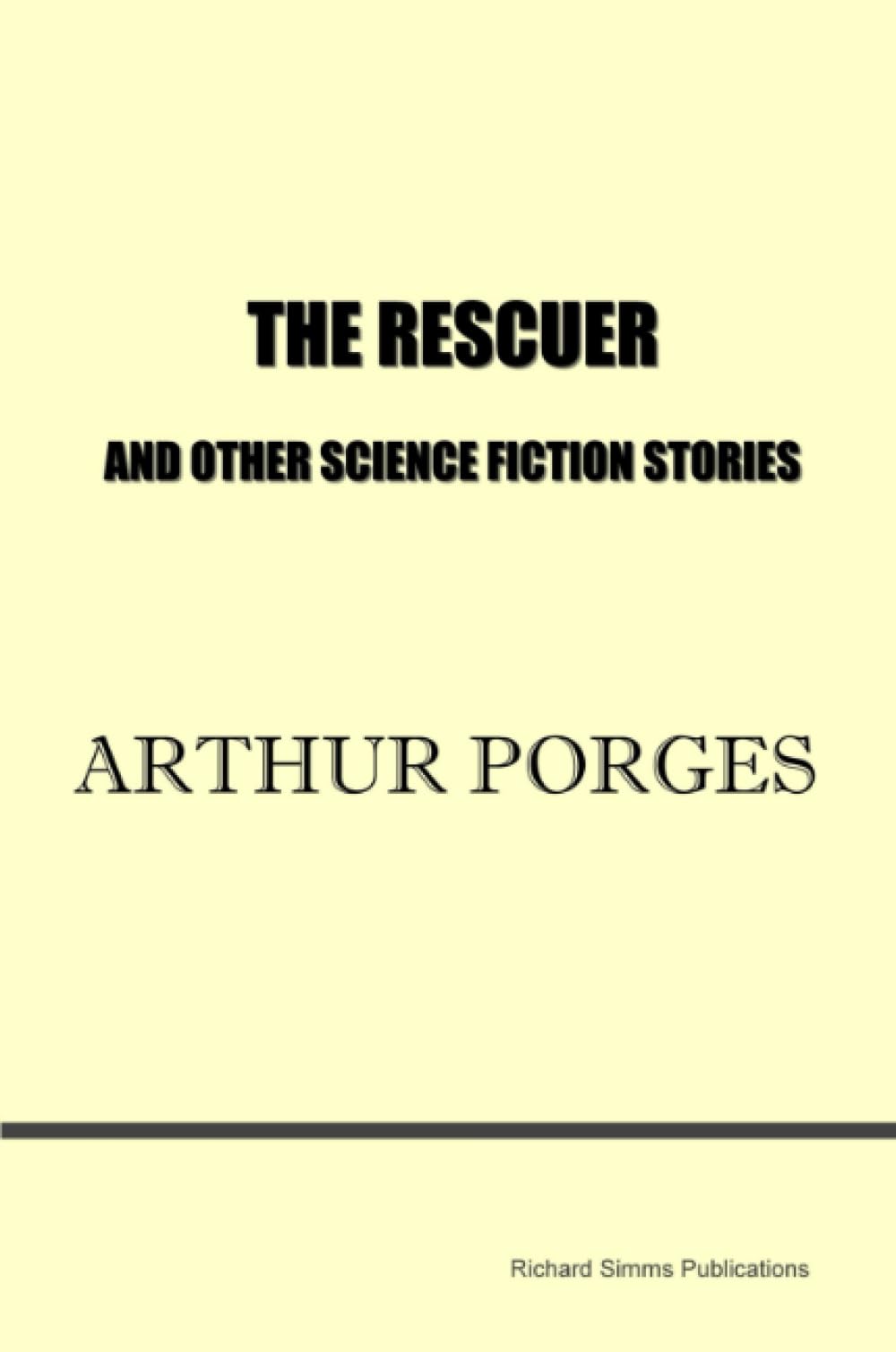 The Rescuer and Other Science Fiction Stories
