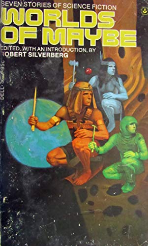Worlds of Maybe: Seven Stories of Science Fiction B000KYI1XO Book Cover