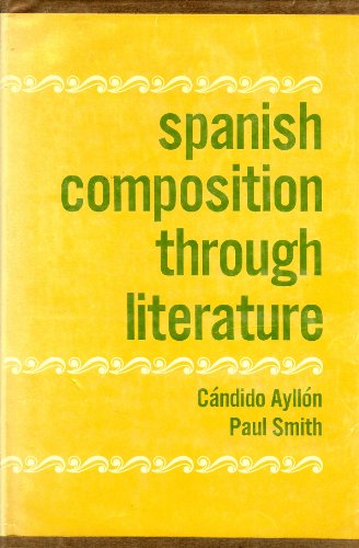 Spanish Composition Through Literature 0138240523 Book Cover
