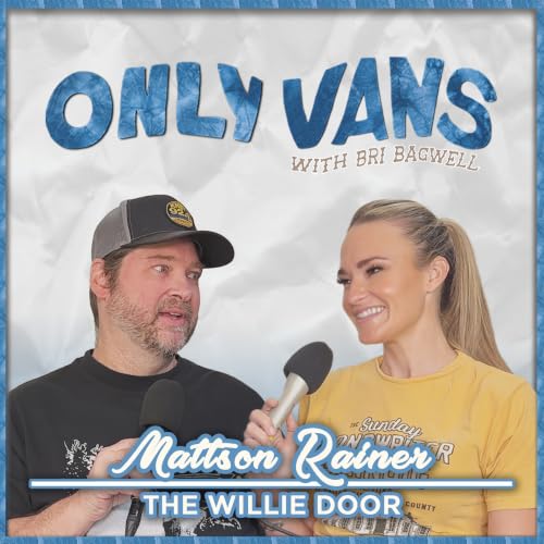 THE WILLIE DOOR with MATTSON RAINER