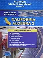 Algebra 2 All-in-One Student Workbook California Edition 0133501183 Book Cover