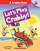 Let's Play, Crabby!: An Acorn Book (A Crabby Book #2) (2)