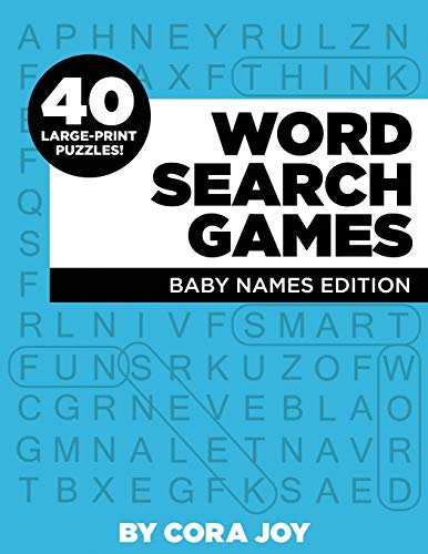 Word Search Games: 40 Large-Print Puzzles: Baby Names Edition