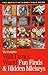 The Complete Walt Disney World Fun Finds & Hidden Mickeys: The Definitive Disney Field Guide