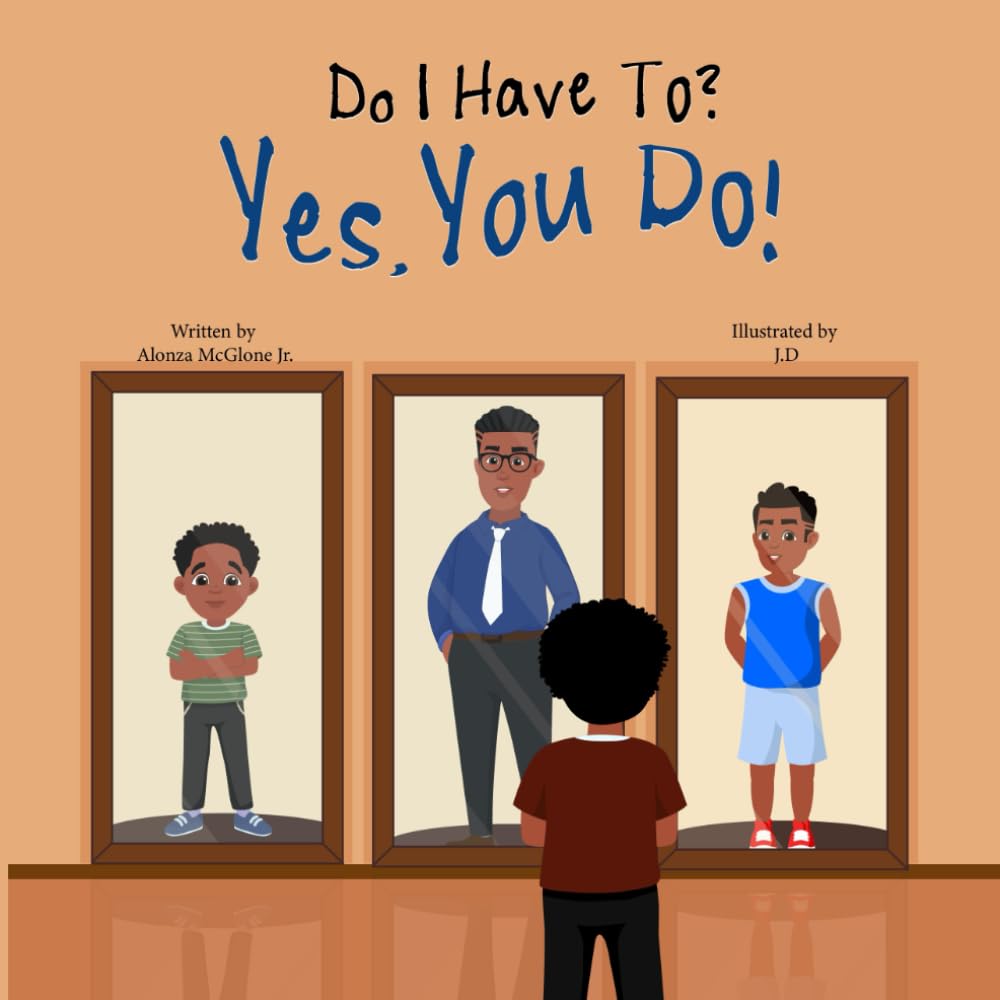 Do I Have to? Yes, You Do!