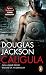 Caligula (Roman Trilogy)