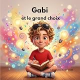  Gabi et le grand choix: l\'éducation financière pour les enfants