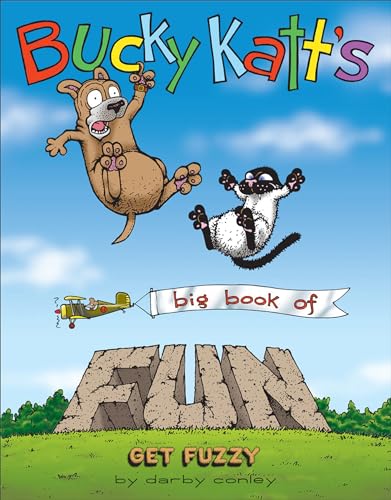 Bucky Katt's Big Book of Fun: A Get Fuzzy Treasury