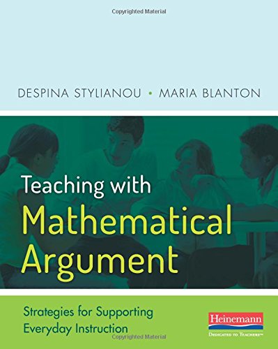 Teaching with Mathematical Argument: Strategies for Supporting Everyday Instruction