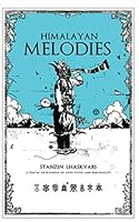 Himalyan Melodies: A poetic expression of love, faith and spirituality 1976756294 Book Cover
