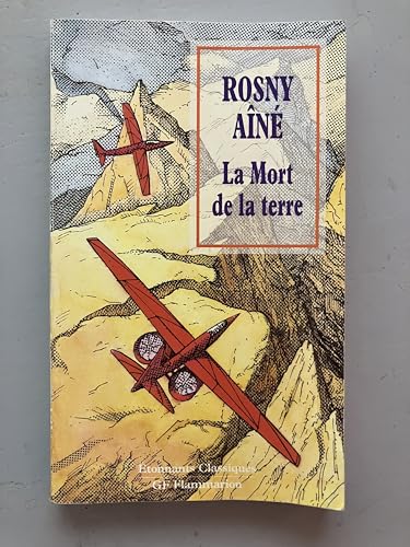 Mort de la terre (La) (ETONNANTS CLASSIQUES) [French] 2080720635 Book Cover