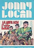 jonny logan cbr  Jonny Logan - La mafia non esiste (German Edition)