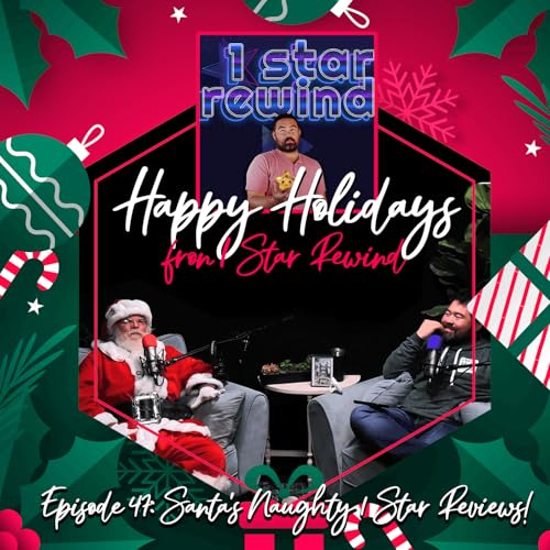『Episode 47: Santa's Naughty 1 Star Reviews!』のカバーアート