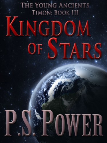 Kingdom of Stars: An Epic Magical Fantasy Saga (The Young Ancients Book 12)