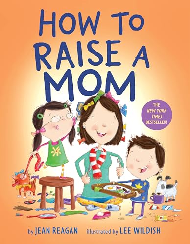 How to Raise a Mom (How To Series)