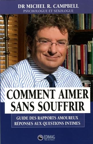 Comm.aimer sans souffrir CAMPBELL, MICHEL