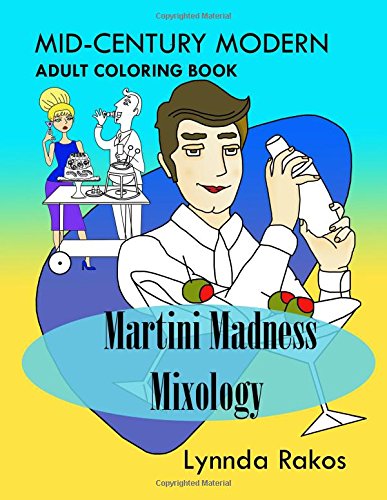 Martini Madness Mixology: Mid-Century Modern Adult Coloring Book