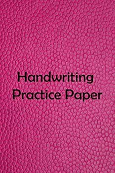 Handwriting Practice Paper : Students Learning to Write Letters, Blank Handwriting Notebook with Dotted Lined Sheets, Writing Practice for Kids, Students Practice Paper