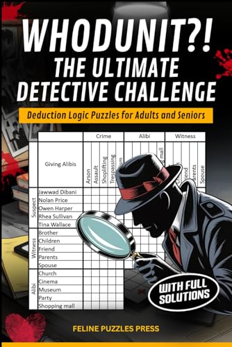 Whodunit?! The Ultimate Detective Challenge - Deduction Logic Puzzles for Adults and Seniors...