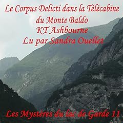 Le Corpus Delicti dans la T&eacute;l&eacute;cabine du Monte Baldo [The Corpus Delicti in the Monte Baldo Gondola] cover art