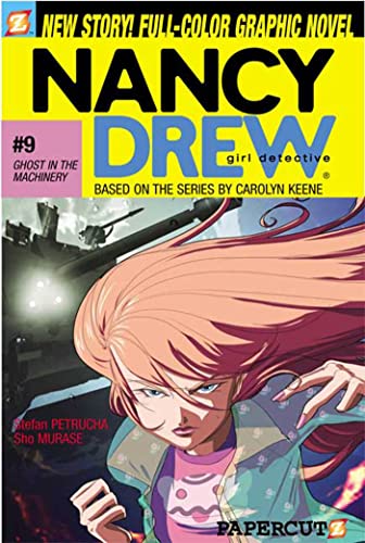 Ghost in the Machinery (Nancy Drew Graphic Novels: Girl Detective, No. 9)