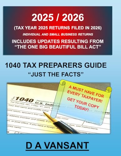 1040 TAX PREPARER'S GUIDE: "JUST THE FACTS"