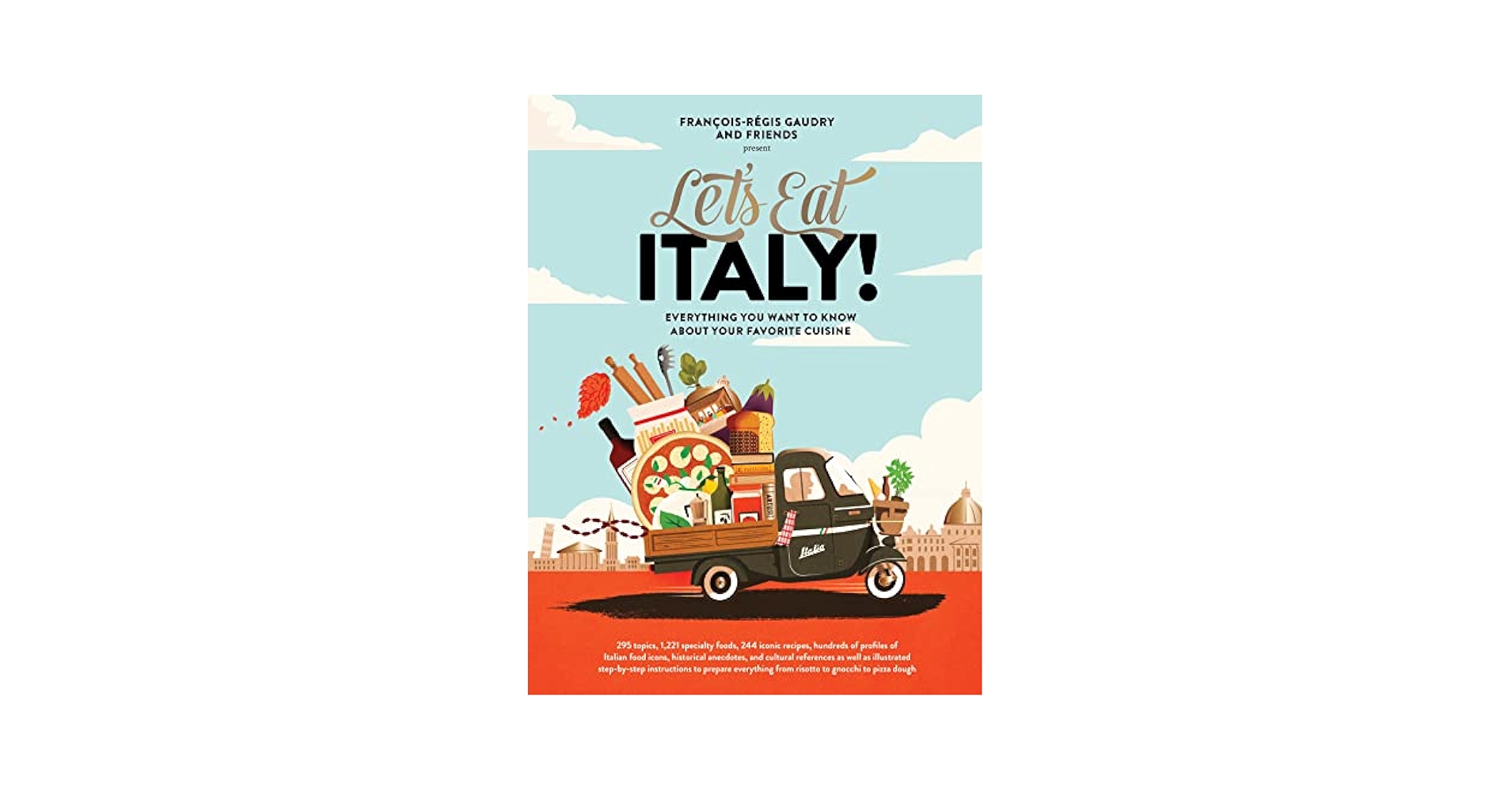 Let's Eat Italy!: Everything You Want to Know About Your