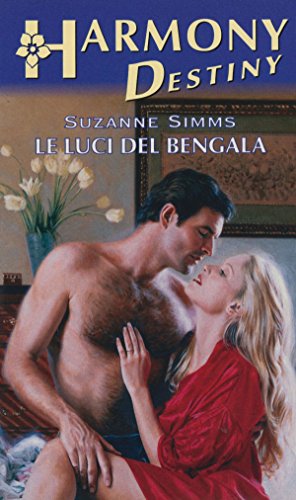 Le luci del Bengala: Harmony Destiny di [Suzanne Simms]