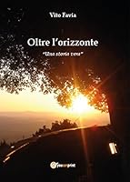 Oltre l'orizzonte 8891149675 Book Cover