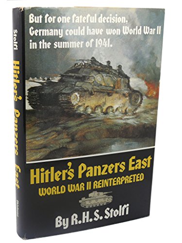 Hitler's Panzers East: World War II Reinterpreted 0739407783 Book Cover
