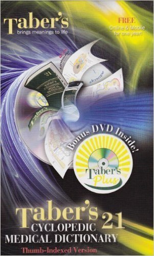 Taber's 21 Cyclopedic Medical Dictionary