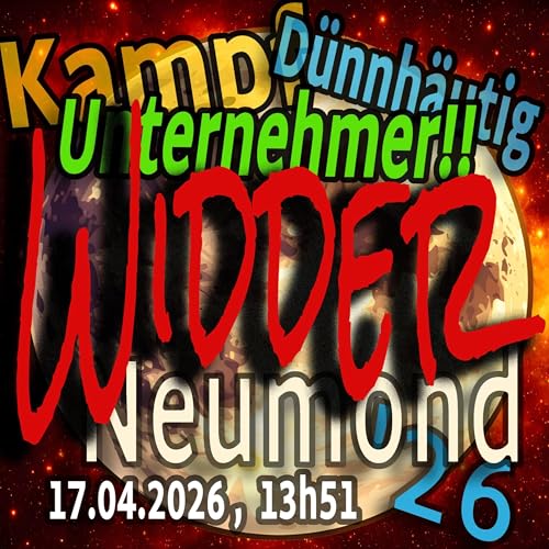 Axel Becker deutet den Widder-Neumond 17.4.2026