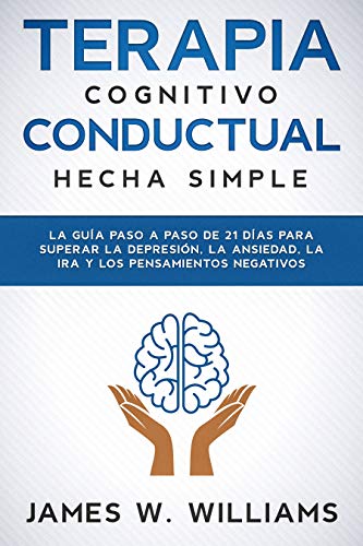Terapia cognitivo conductual: hecha simple