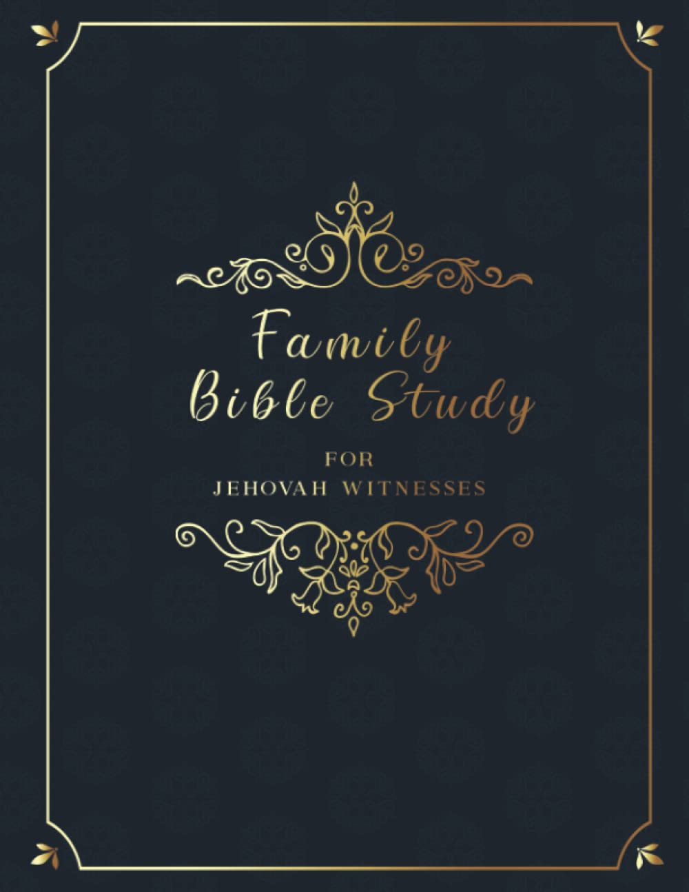 Family Bible Study Journal for Jehovah Witnesses: Bible Reading Workbook with Prompts. Perfect for, Family Worship, Pioneer and Baptism Gift