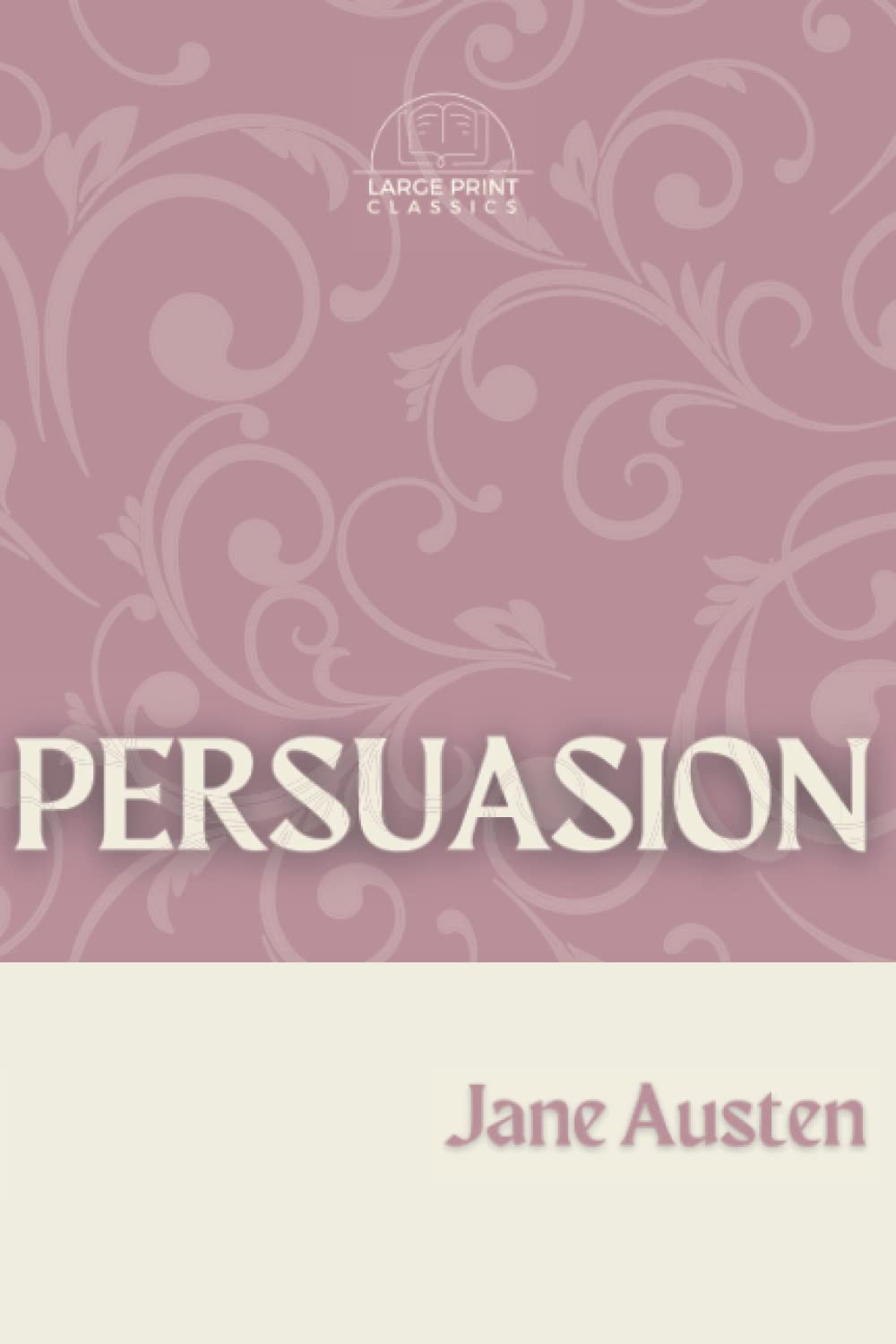 Persuasion (Large Print): Annotated