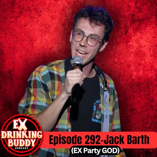Episode 292-Jack Barth (EX Party GOD)
