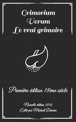 Grimorium Verum Le Vrai Grimoire: Première Édition 18Ème Siècle