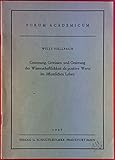  Gesinnung, Gewissen und Gesittung der Wissenschaftlichkeit als positive Werte im öffentlichen Leben