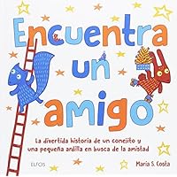 Encuentra un amigo: La divertida historia de un conejito y una